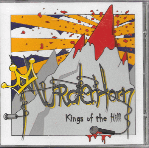 Murderhorn : Kings of the Hill Murderhorn : Kings of the Hill